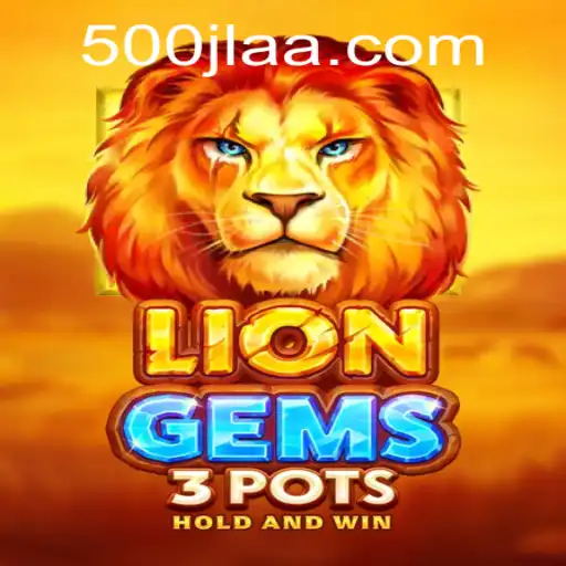 Discover the Exciting World of LionGems3pots: A Thrilling Gaming Adventure