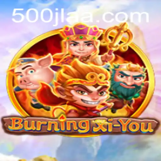 Discover the Engaging World of BurningXiYou