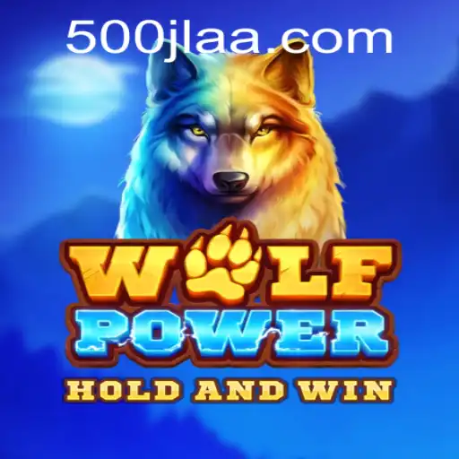 WolfPower: Exploring the Legendary Realm of 500jl